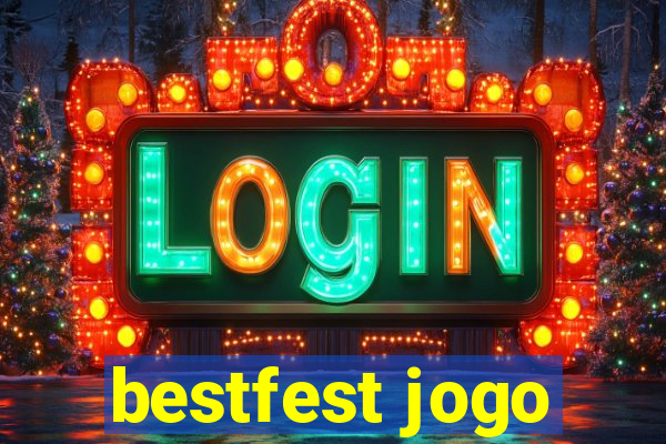 bestfest jogo